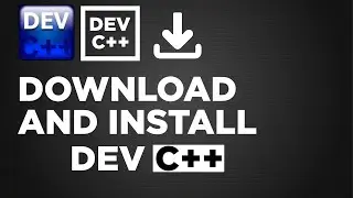 Download and Install Dev C++ | 32-bit | 64-bit | windows 7,8,10 Installation Guide