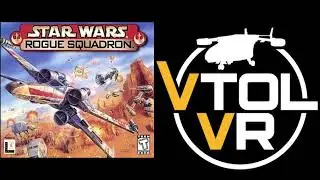 I made n64's Star Wars Rogue Squadron in VTOL VR! Here's how