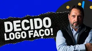 Decido, logo faço