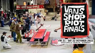 Vans Shop Riot European Finals Berlin 2022