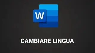 Come cambiare lingua su Word (Office 365)