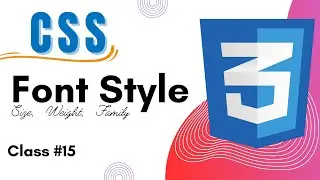Font style in CSS | External Font | Google Custom Fonts | Font Tutorials | Class 15