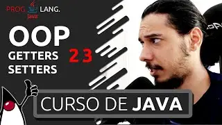 JAVA COURSE - OOP GETTERS AND SETTERS #23