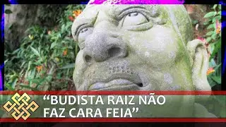 O praticante enjoado do budismo