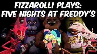Fizzarolli Plays: Five Nights At Freddy's | Helluva Boss