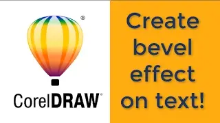 Corel Draw: Create Bevel Effect On Text!