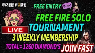 FREE FIRE🔥 | [🔴LIVE] SOLO TOURNAMENT | 3 WEEKLY MEMBERSHIP'S | GIVEAWAY❤️ | HELP FOR 1K SUB'S😍