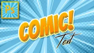 COMIC BOOK TEXT EFFECT | CARTOON TEXT EFFECT | PHOTOSHOP TUTORIAL