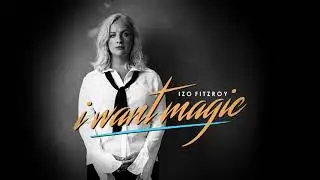 Izo FitzRoy - I Want Magic (Dimitri From Paris Vs. Cotonete 12