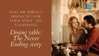 FIND THE PERFECT DINING SET FOR YOUR SPACE | JNS styleliving