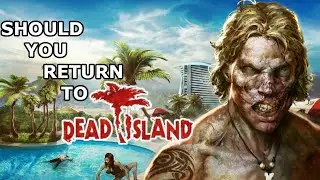 SHOULD YOU RETURN TO DEAD ISLAND???? | Dead Island Review