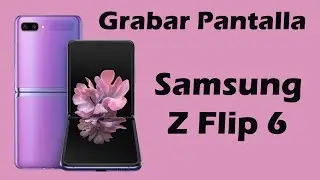 Como grabar pantalla en Samsung Galaxy z flip 6
