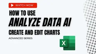 How to use Excel Analyze Data Tool to Create and Edit Charts