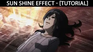 Sun Shine Effect [AMV Tutorial] After Effects