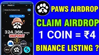 Paws Airdrop Snapshot | Paws Airdrop Claim | Paws Airdrop Price | Paws Binance Lisiting?