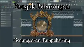 Petegak Bebarongan Gegangsaran Tampaksiring, FL Studio, Tanpa Kendang
