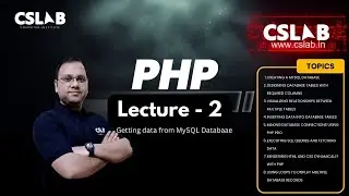 PHP Lecture 2- Getting data from Mysql Database in Hindi | CSLAB -  Sikar | Learn Coding in sikar
