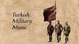 Mehterhane-i Hakani Marşı - 20th Century Turkish Military Music