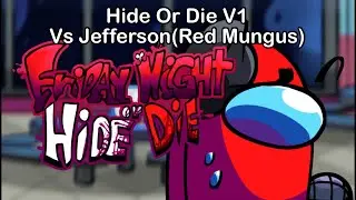 Friday Night Funkin' Vs Jefferson FULL WEEK | Hide Or Die V1(FNF Mod/Among Us)