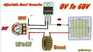 How to make a adjustable boost converter | 3.7V to 60V | 1.5V to 12V