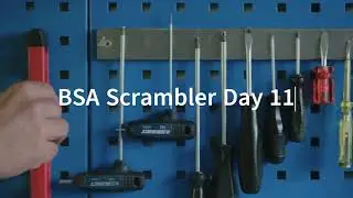 BSA Scrambler Build Day 11