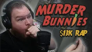 Tim Raps! - Murder Bunnies $13k Kickstarter Special