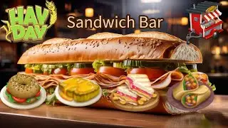 Hay Day - So Much Bread For The Sandwich Bar! (Machine By Machine #23)