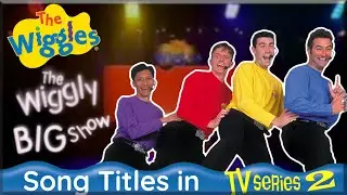 The Wiggly Big Show Song Titles (TV Series 2) (1999)