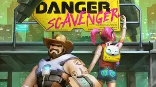 Danger Scavenger Прохождение #1