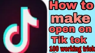 How to make open on tiktok 2021 working trick Live PROOF
