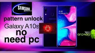 How to hard reset Samsung Galaxy A10s(SM-A107f)ds PATTERN/PASSWORD Unlock Without PC