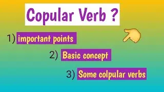 What is Copular Verb with Examples |Important Points|by Learn with Jannat 1