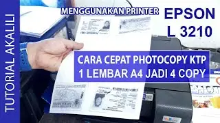 CARA CEPAT PHOTOCOPY KTP BOLAK-BALIK MENGGUNAKAN PRINTER EPSON L3210 KERTAS A4 JADI 4 RANGKAP KTP