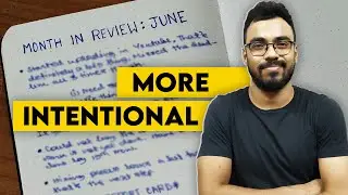 Living a More Intentional Life (Monthly Reflection)