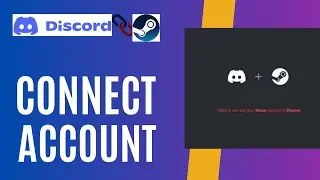 How to Connect discord account to Steam