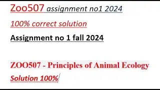 zoo507 assignment no1 fall 2024. ZOO-507 assignment no1.| solution of assignment ZOO50|