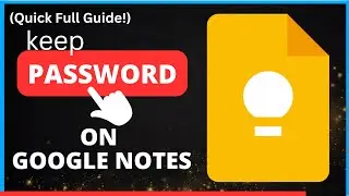 How to Keep Passwords on Google Keep: Easy Steps