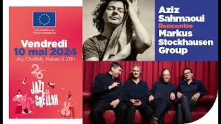 Aziz Sahmaoui & Markus Stockhausen Group - Jazz au Chellah 2024
