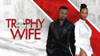 Trophy Wife | Full Crime Movie | Erica Peeples | Sean Patrick Thomas | Daphne Reid | Tiffany Black