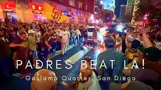 🇺🇸 Padres beat LA! Thousands of Padres Fans Takeover Gaslamp Quarter