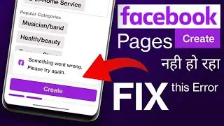 Facebook Page Cannot Create Page You have created too many pages in a short time. Please try later