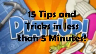 15 Plateup Tips and Tricks in less than 5 Minutes