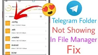 how to fix telegram files | folder not showing in file manager android 11 | 2021 problem solved