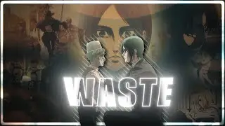 Waste - ATTACK ON TITAN 