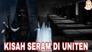 KISAH SERAM ASRAMA UNITEN