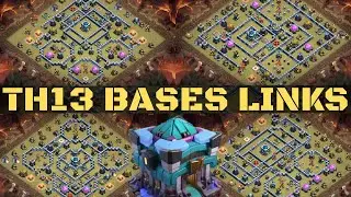 TOWN HALL 13 BASE WITH LINK ! Clash of Clans th 13 base link / new th 13 war base