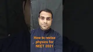 How to revise Physic for 