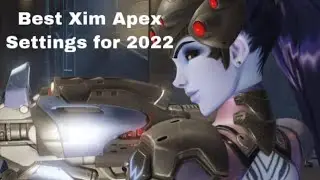 Best Xim Apex Settings for Overwatch 2022