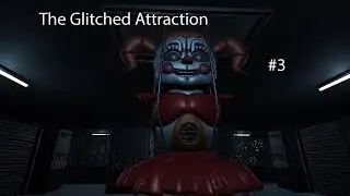 Фантайм аниматроники ➤The Glitched Attraction #3