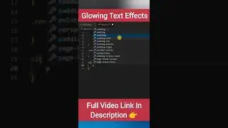 How To Create Amazing Glowing Text Animation Effects Using HTML CSS | JavaScript 